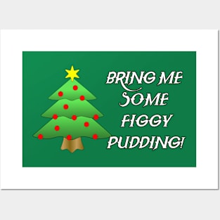 Figgy Pudding Posters and Art